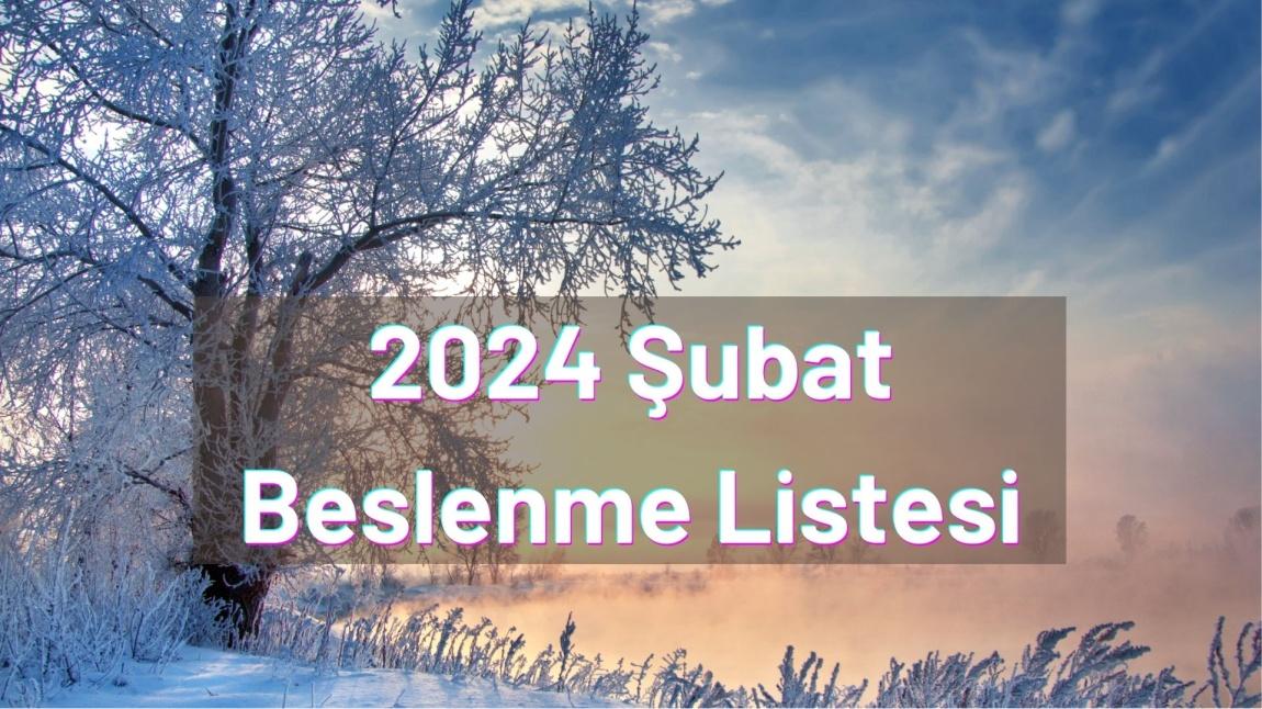 2024 Şubat Beslenme Listesi